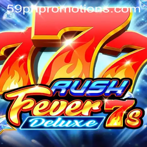 Unraveling the Thrills of RushFever7sDeluxe Amidst Gaming Buzz 59ph